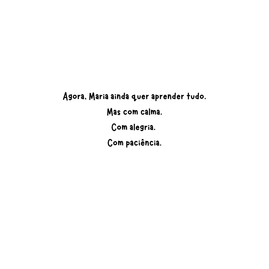 Maria, a menina que queria aprender tudo! — página 16 de 20