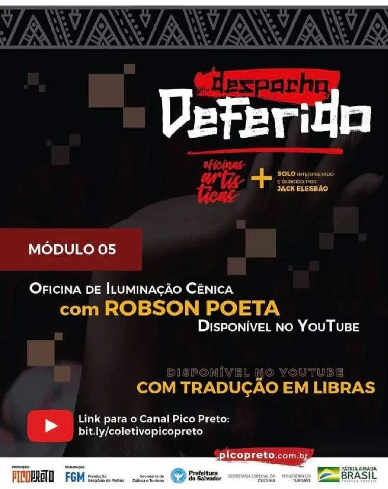 Despacho Deferido — Oficina de Iluminação Cênica com Robson POETA