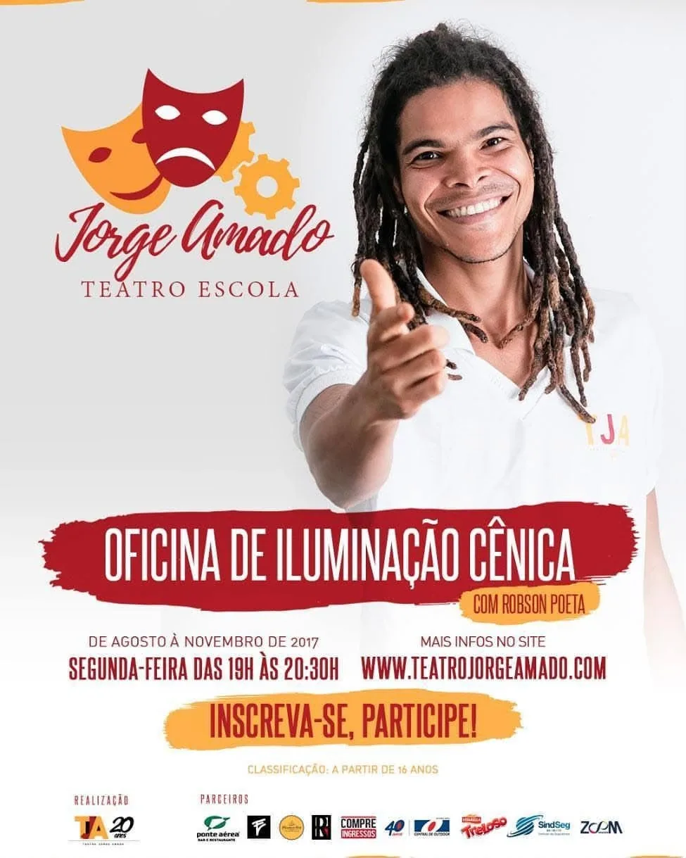 Cartaz da Oficina de Iluminação Cênica com Robson Poeta — Teatro Escola Jorge Amado, 2017